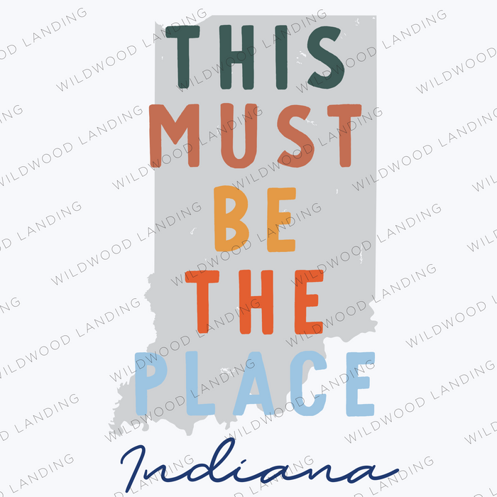INDIANA THIS MUST BE THE PLACE