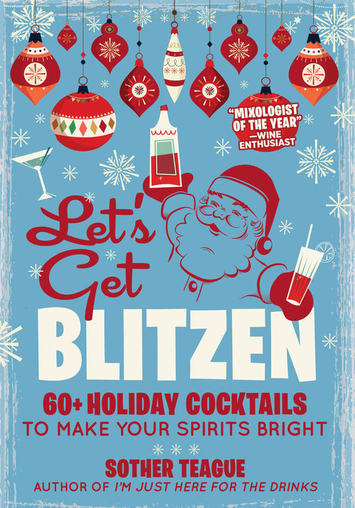 60+ Holiday Cocktails to Make Your Spirits Bright