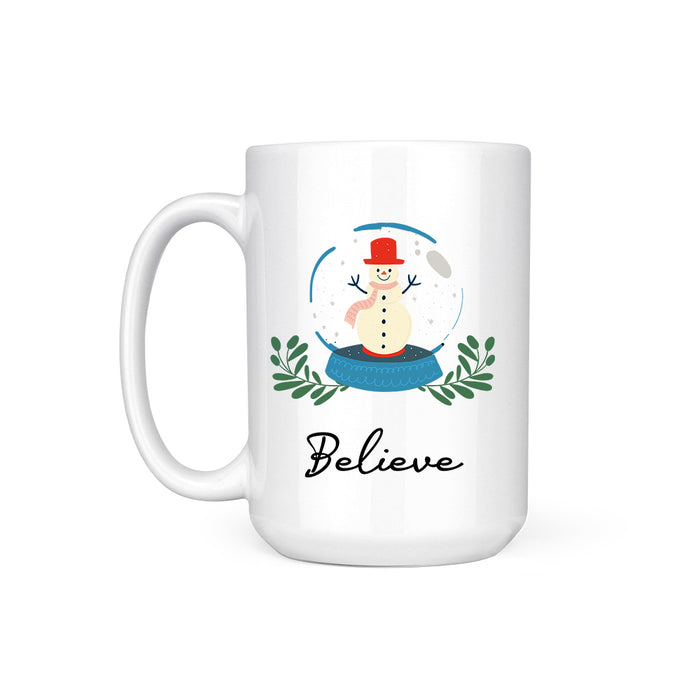 BELIEVE - MUG