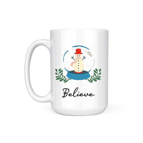 BELIEVE - MUG