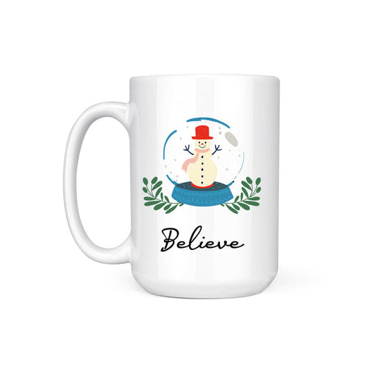 BELIEVE - MUG
