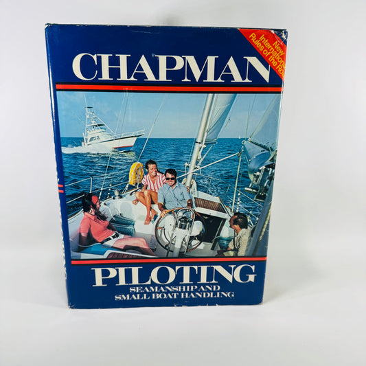 Chapman Piloting, Seamanship & Small Boat Handling (1977) – E. S. Maloney | Vintage Nautical Reference