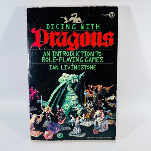 Dicing with Dragons Role-Playing Games Guide Book (1983) — Ian Livingstone | First Plume Printing, Fantasy Gaming Nonfiction