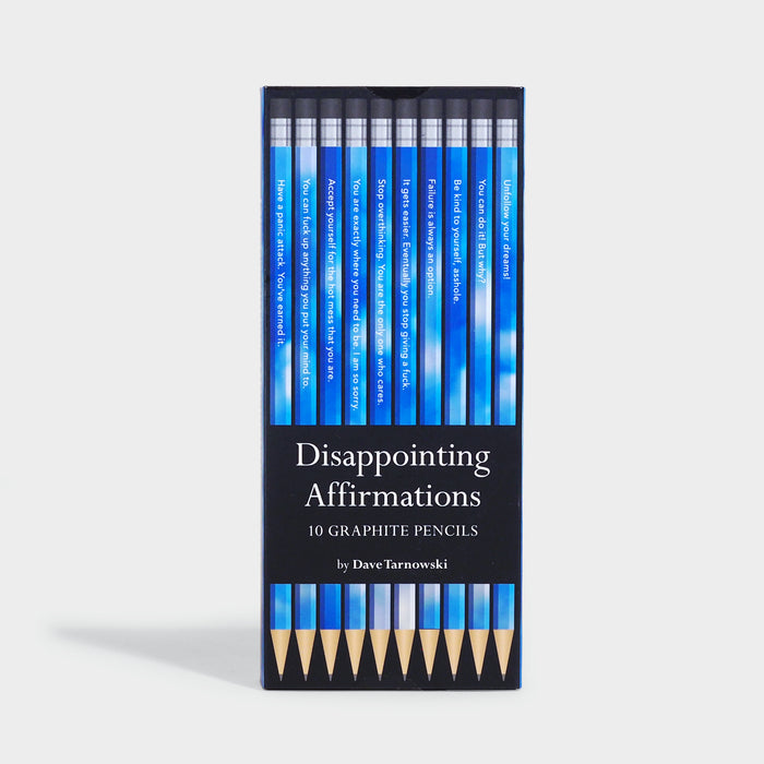 Disappointing Affirmations Graphite Pencils