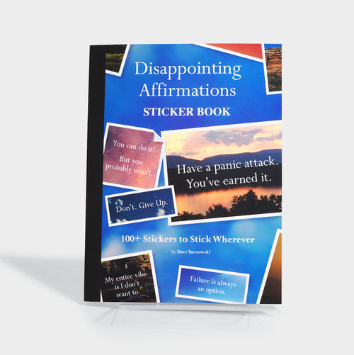 Disappointing Affirmations Sticker Book