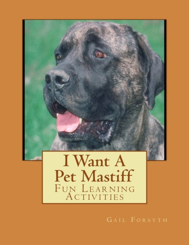 I Want A Pet Mastiff
