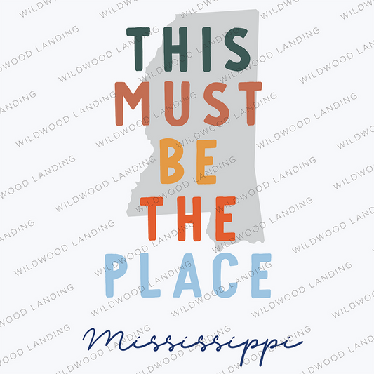 MISSISSIPPI THIS MUST BE THE PLACE