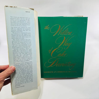 The Wilton Way of Cake Decorating, Volume Two — A Complete Encyclopedia Eugene T. and Marilynn C. Sullivan | Wilton Enterprises | 1977 First Edition